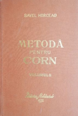 Metoda pentru corn, vol. II - Savel Horceag foto
