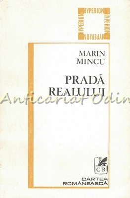 Prada Realului - Marin Mincu foto