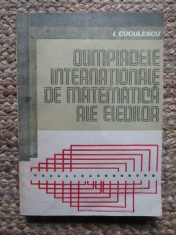 Olimpiadele internationale de matematica ale elevilor- I. Cuculescu