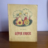 Kiss Jenő, G&eacute;pek Erdeje, 1960, carte pentru copii &icirc;n limba maghiară, Cartea Copiilor