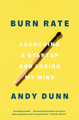 Burn Rate: Launching a Startup and Losing My Mind foto