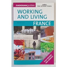 FRANCE , WORKING AND LIVING , CARDOGAN GUIDES , by MONICA LARNER , 2007