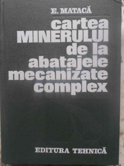 CARTEA MINERULUI DE LA ABATAJELE MECANIZATE COMPLEX-E. MATACA-231261