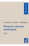 Manual de contencios constitutional Ed.2 - Silviu-Gabriel Barbu, Andrei Muraru, Valentina Barbateanu