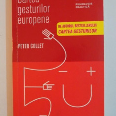 CARTEA GESTURILOR EUROPENE de PETER COLLETT , 2012