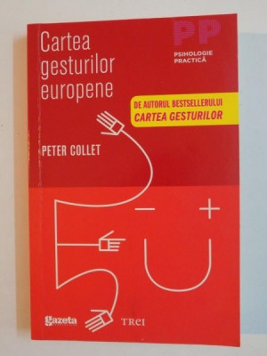 CARTEA GESTURILOR EUROPENE de PETER COLLETT , 2012 foto