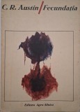 Fecundatia - C.R. Austin - Carte