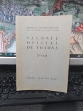 Salonul Oficial de Toamnă, octombrie-noiembrie 1940, Statul Legionar, Desen, Gravură, Afiș, 012