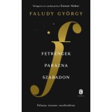 Fetrengek par&aacute;zna szabadon - F&eacute;lsz&aacute;z istenes versford&iacute;t&aacute;s - Faludy Gy&ouml;rgy