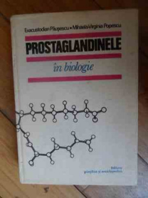 Prostaglandinele In Biologie - Exacustodian Pausescu Mihaela-virginia Popescu ,538235 foto