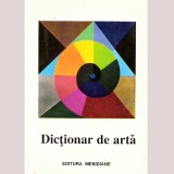 Colectiv - Dictionar de arta - Forme, tehnici, stiluri artistice A-M - - 136378