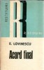 Eugen Lovinescu - Acord final, Editura Dacia, 1974, Carte Literatura Romana Clasica
