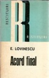 Eugen Lovinescu - Acord final, Editura Dacia, 1974, Carte Literatura Romana Clasica