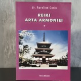 Aurelian Curin - Reiki , Arta Armoniei
