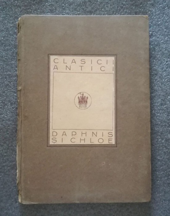 Longos - Daphnis și Chloe: roman pastoral (1922; trad. Const. Ion Balmuș)