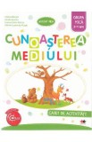 Cunoasterea mediului 3-4 ani. Grupa mica - Caiet - Cristina Banica, Amalia Epuran