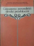 CUNOASTEREA PERSONALITATII ELEVULUI PREADOLESCENT. INDRUMAR PENTRU PROFESORI SI PARINTI-COORDONATOR: GEORGE-231995