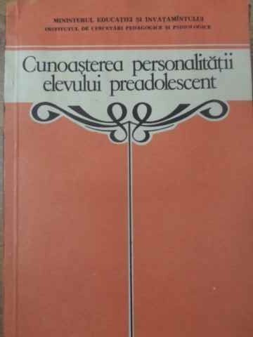 CUNOASTEREA PERSONALITATII ELEVULUI PREADOLESCENT. INDRUMAR PENTRU PROFESORI SI PARINTI-COORDONATOR: GEORGETA DA