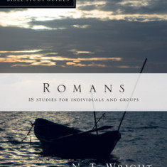 Romans: 18 Studies for Individuals and Groups