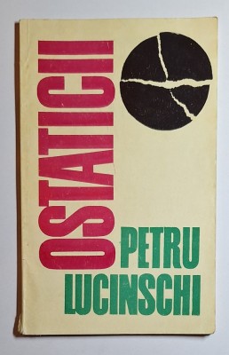 OSTATICII &amp;ndash; Aut. Petru Lucinschi, Ed. EUS, 1993 foto