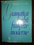 Gramatica limbii franceze moderne- I. Braescu, M. Saras