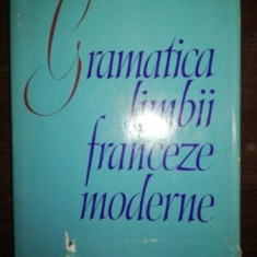 Gramatica limbii franceze moderne- I. Braescu, M. Saras