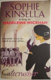 The Gatecrasher - Sophie Kinsella, Carte in Engleza, Fictiune, Romance