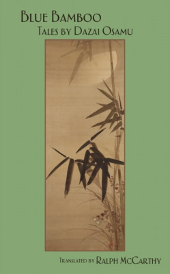 Blue Bamboo: Tales by Dazai Osamu foto
