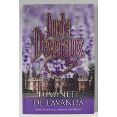DIMINETI DE LAVANDA de JUDE DEVERAUX , ANII &#039;2000