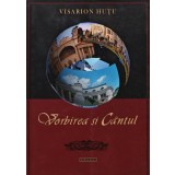 Vorbirea si cantul - 2015 - Visarion Hutu (Q144)
