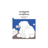 An Elephant in the Living Room - The Children's Book