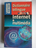 Dictionnaire Bilingue Internet&amp;multimedia - Colectiv ,266115