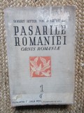 Pasarile Romaniei (Ornis Romaniae) vol.1 de Robert Ritter von Dombrowsky