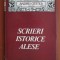 Andrei Otetea - Scrieri istorice alese