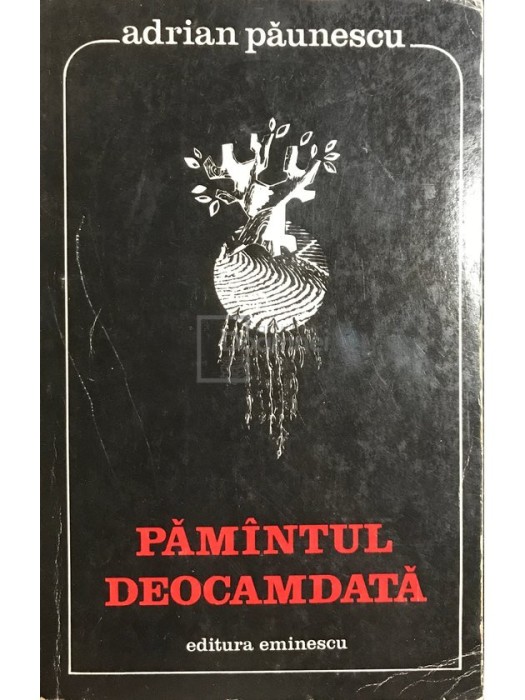Adrian Paunescu - Pamantul deocamdata (Editia: 1977)