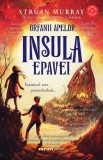 Orfanii Apelor. Insula Epavei, Struan Murray - Editura Corint