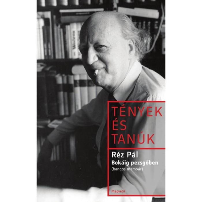 Bok&aacute;ig pezsgőben - (hangos memo&aacute;r) - R&eacute;z P&aacute;l