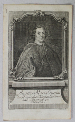 ANGELUS MARIA QUERINI DER ROMISCHEN KIRCHEN CARDINAL UND BISCHOFF ZU BRESCIA , GRAVURA , A DOUA JUMATATE A SEC. XVIII foto