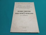CULTURILE FORESTIERE ALE SPECIILOR PREȚIOASE CU CREȘTEREA RAPIDĂ / 1949 * B
