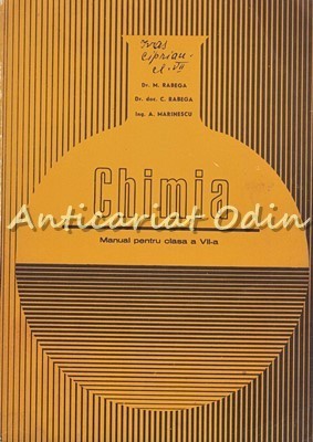 Chimia. Manual Pentru Clasa A VII-A - M. Rabega, C. Rabega, S. Marinescu foto