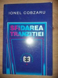 Sfidarea tranzitiei- Ionel Cobzaru