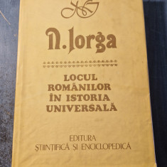 Locul romanilor in istoria universala Nicolae Iorga