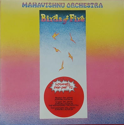 Mahavishnu Orchestra &amp;ndash; Birds Of Fire, LP, Europe, 1976, stare excelenta( VG+) foto