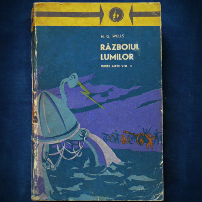 RAZBOIUL LUMILOR - H. G. WELLS - OPERE ALESE VOL. II foto