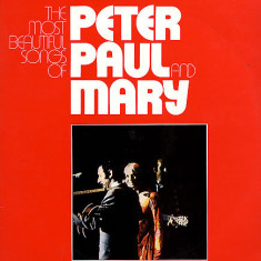 Vinil 2xLP Peter, Paul And Mary ‎– The Most Beautiful Songs (EX)