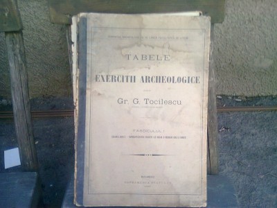 TABELE PENTRU EXERCITII ARHEOLOGICE - GR.G. TOCILESCU FASCICULUL I foto