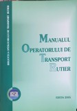 MANUALUL OPERATORULUI DE TRANSPORT RUTIER-IOAN TATAR, MARIN LEPADATU SI COLAB.-222079