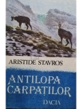 Aristide Stavros - Antilopa carpatilor (editia 1989)