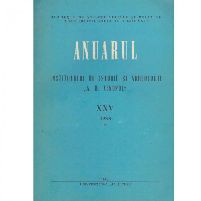 - Anuarul de istorie si arheologie &quot;A.D. Xenopol&quot; XXV vol.1+2 - 133800