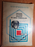 Organe,sisteme,aparate in seria cordatelor din anul 1970